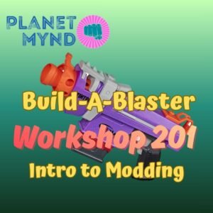 1/17/26 Build-A-Blaster Workshop 201: Intro to Motorized Modding, 2-5PM
